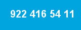 922 416 54 11 922 416 54 11